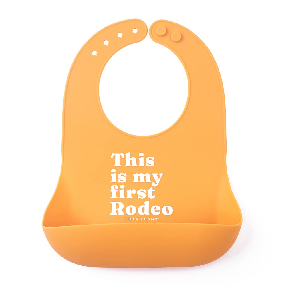 Bella Tunno Baby Bib for Eating, Waterproof Silicone Bib with Large Food Catcher, Adjustable Fit for Babies 4-12 months & Toddlers 1-3 Years, Boys & Girls, This Is My First Rodeo