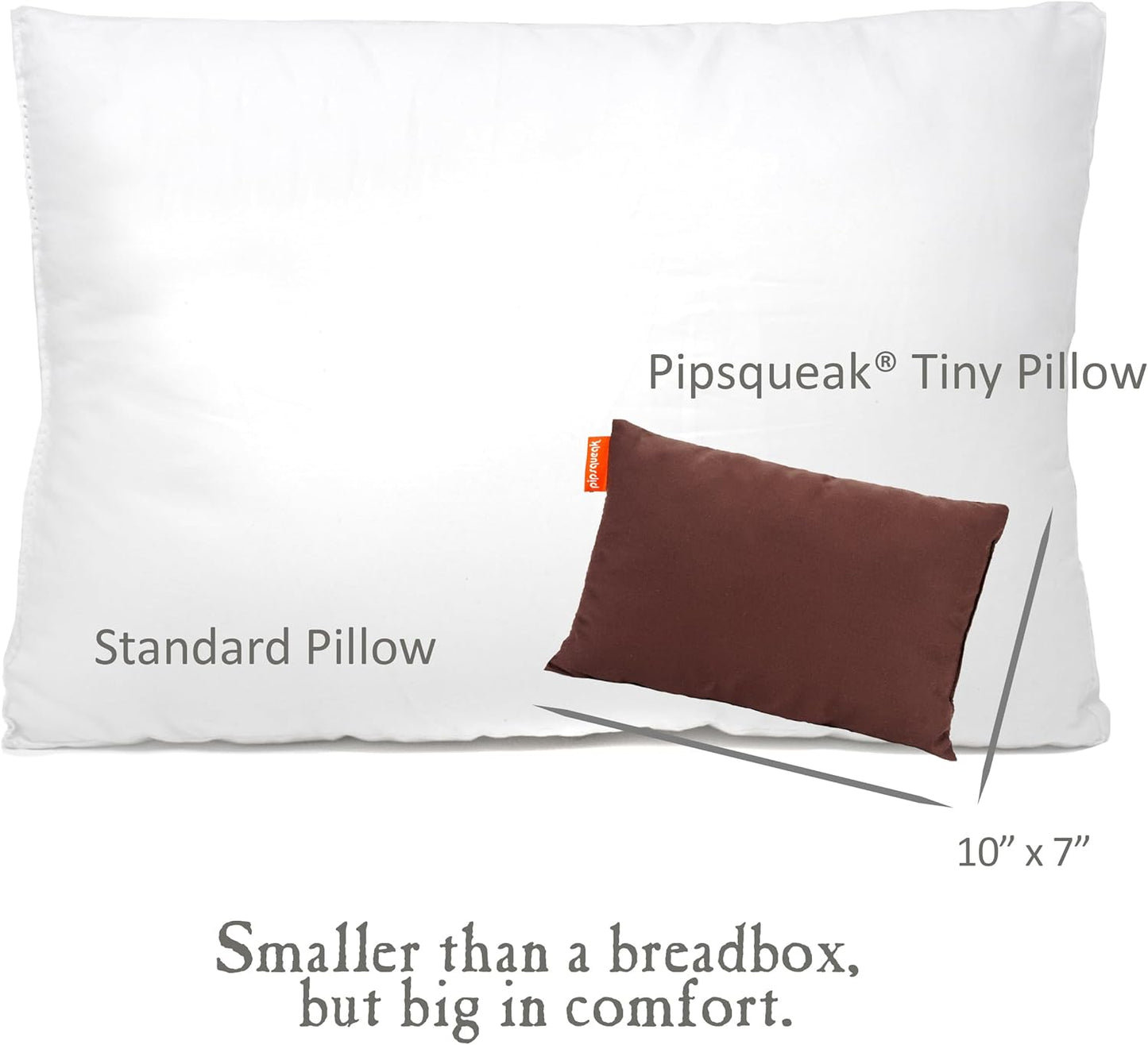 Pipsqueak Microfiber Pillow - Small, Mini, Tiny - 11 x 7 in - Perfect for Travel, Cars, Airplanes, Camping, Dogs, Toddlers, Kids, Lumbar, Knees and Neck - Ages 2 Yrs and Up